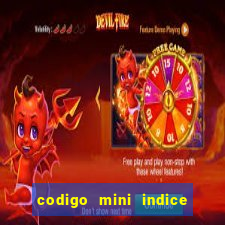 codigo mini indice setembro 2024